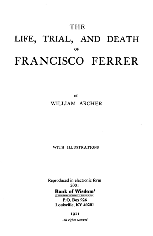(image for) The Life, Trial and Death of Francisco Ferrer